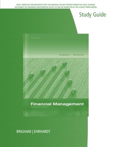 study guide for brigham/ehrhardts financial management theory and practice 1 14th edition brigham, eugene f.