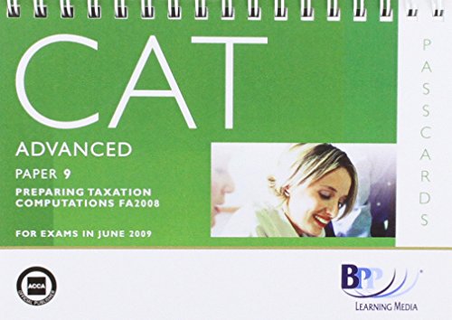 cat 9 preparing taxation computations fa2008  bpp learning media 0751757934, 9780751757934