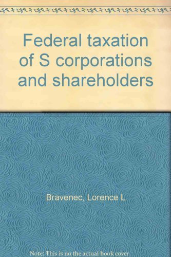 federal taxation of s corporations and shareholders  american law institute american bar association