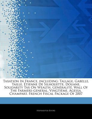 articles on taxation in france including  hephaestus books 1244127116, 9781244127111