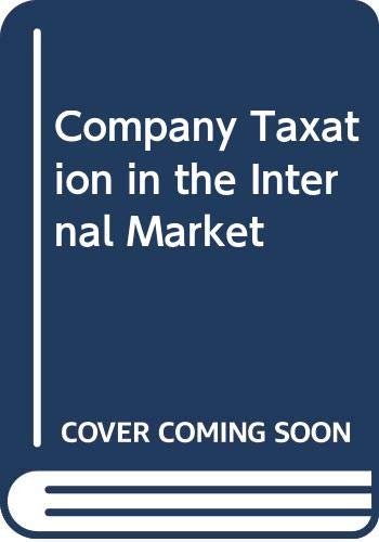 company taxation in the internal market  not available 9289416955, 9789289416955