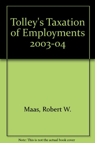 tolleys taxation of employments 2003 04 10th edition robert maas 0754522156, 9780754522157