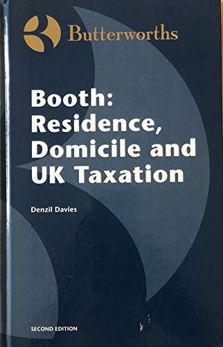 residence domicile and u k taxation 2nd edition booth, neil d. 0406121559, 9780406121554