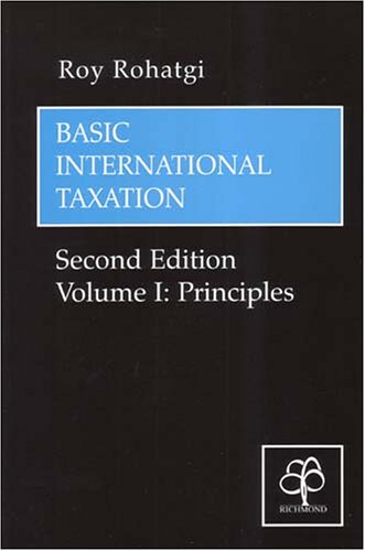 basic international taxation principles 2nd edition roy rohatgi 1904501575, 9781904501572