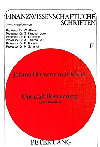optimale besteuerung optimal taxation optimal taxation  oehsen, johann hermann von, 1939 3820457402,