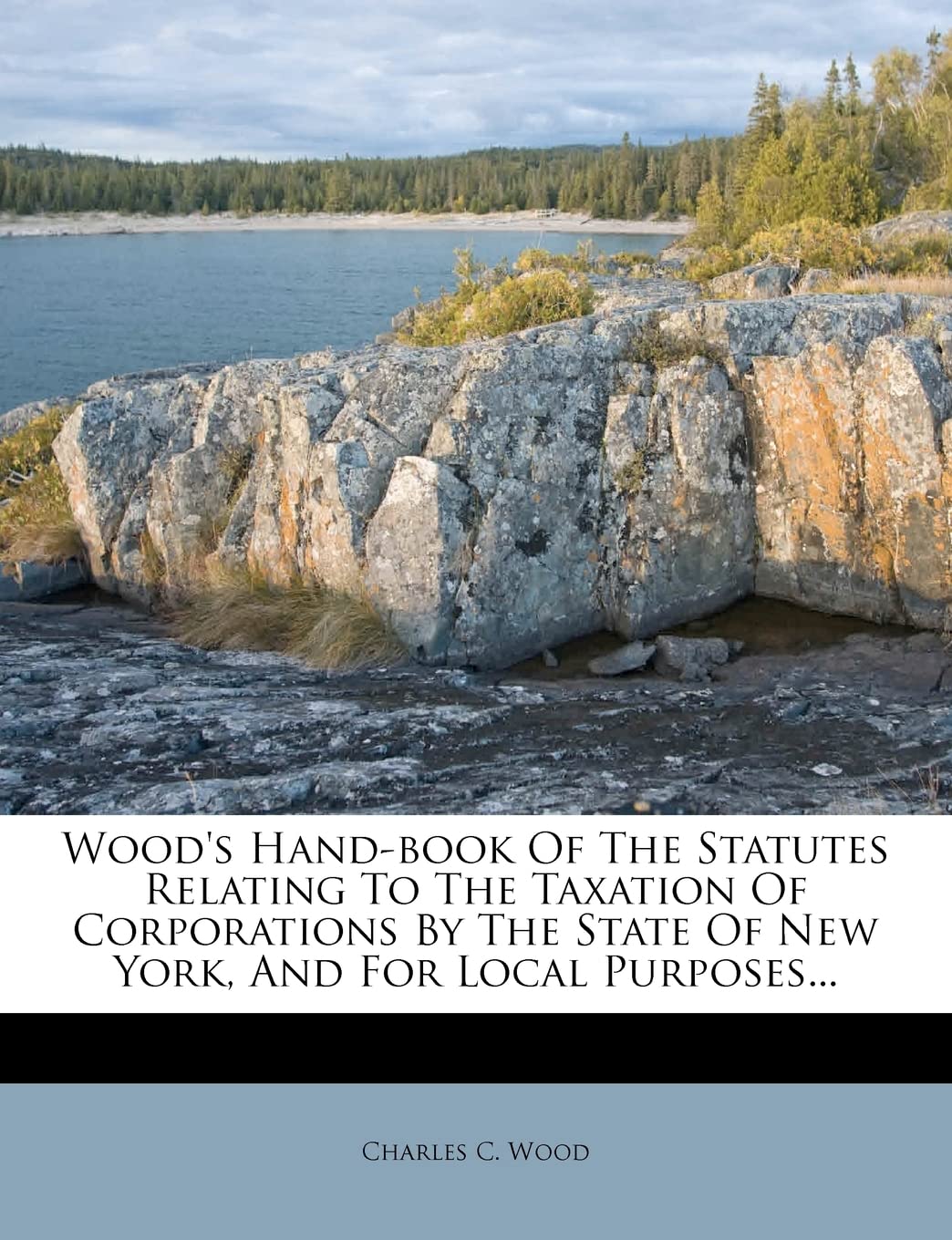 woods hand book of the statutes relating to the taxation of corporations by the state of new york and for