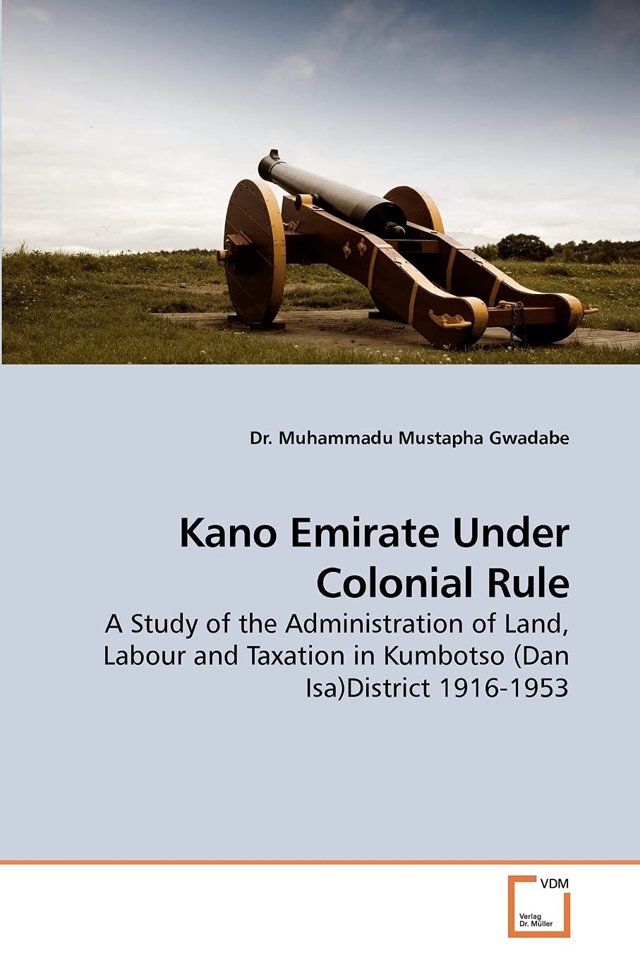kano emirate under colonial rule a study of the administration of land labour and taxation in kumbotso