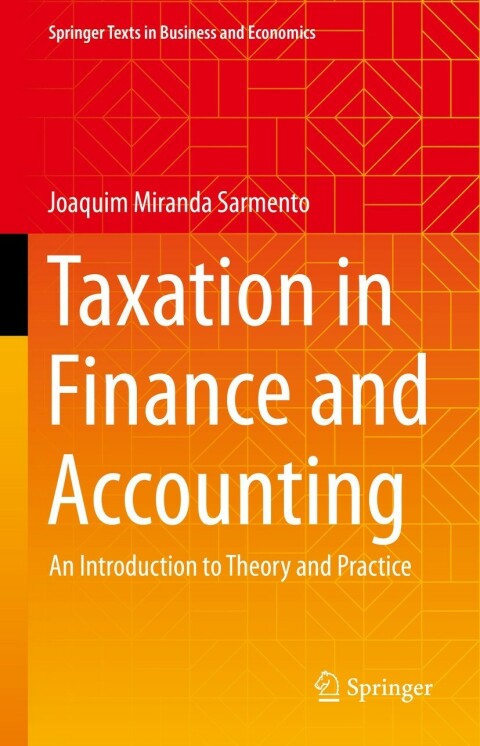 taxation in finance and accounting an introduction to theory and practice 11th edition sarmento, joaquim