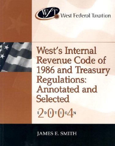 west federal taxation west s internal revenue code of 1986 and treasury regulations annotated and selected