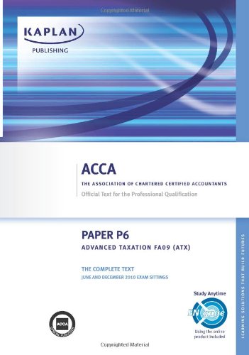 acca p6 advanced taxation atx acca paper p6 text  kaplan publishing 1847107397, 9781847107398