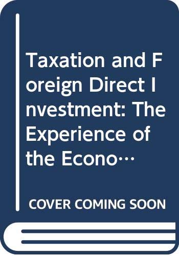 taxation and foreign direct investment the experience of the economies in transition  centre for cooperation