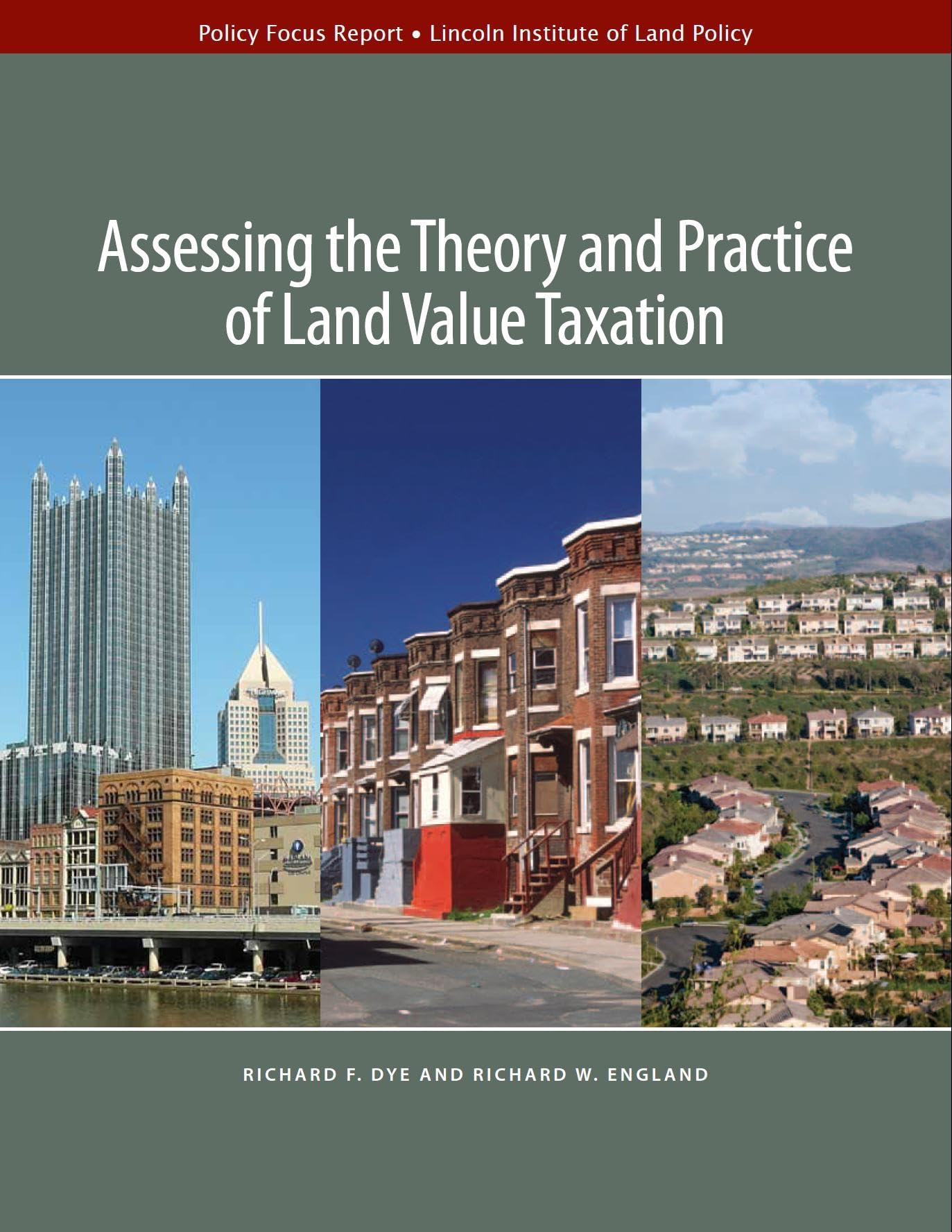 assessing the theory and practice of land value taxation  dye, richard f., england, richard w. 1558442049,