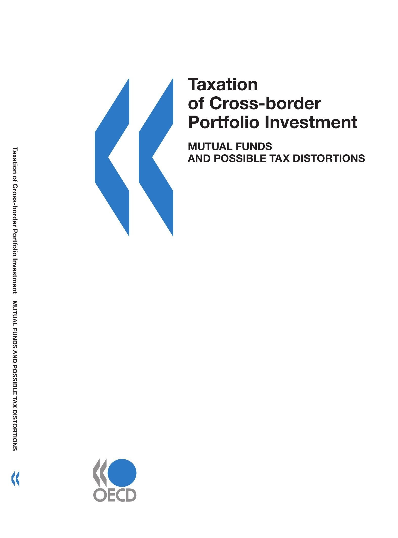 taxation of cross border portfolio investment mutual funds and possible tax distortions  organisation for