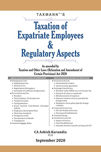 taxmanns taxation of expatriate employees and regulatory aspects as amended by taxation and other laws act