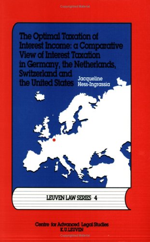 the optimal taxation of interest income a comparative view of interest taxation in germany the netherlands