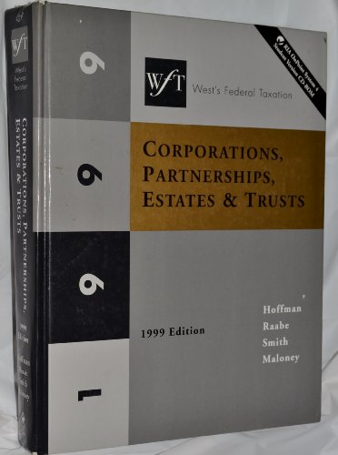 wests federal taxation 1998 1999 corporations partnerships estates and trusts  hoffman, william h., jr,