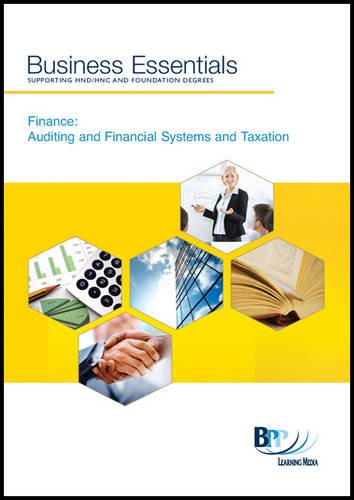 business essentials finance auditing and financial systems and taxation study text  bpp learning media