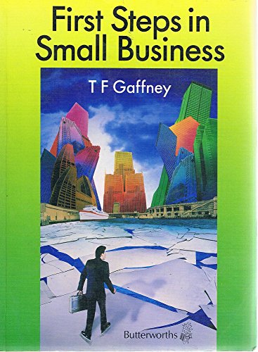 first steps in small business records accounting taxation and financial management  gaffney t. f 040930185x,