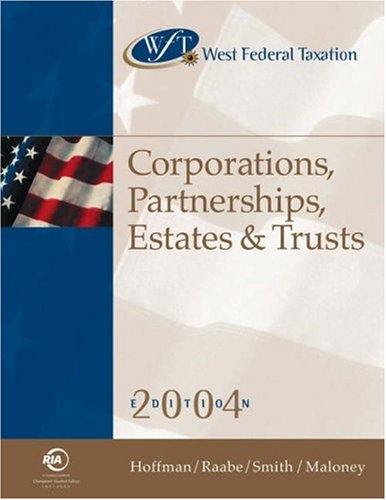 west federal taxation corporations partnerships estates and trusts 2004 professional version 27th edition