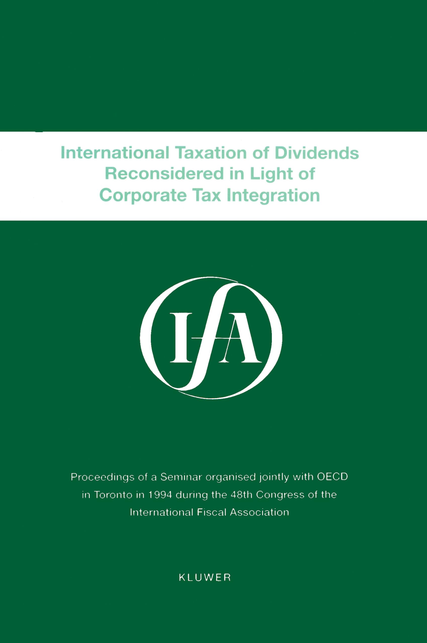 ifa international taxation of dividends reconsidered 1st edition international fiscal association (ifa)