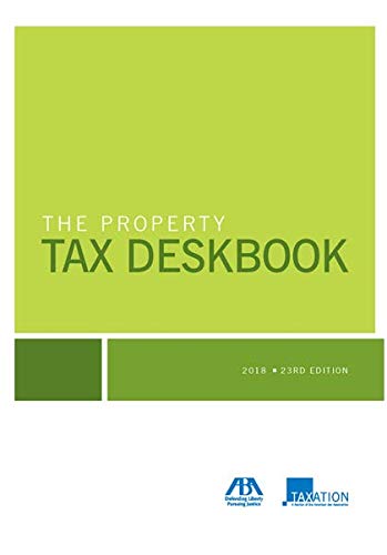 the property tax deskbook 2 2018  section of taxation 1641051302, 9781641051309