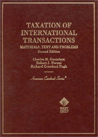 taxation of international transactions materials text and problems 2nd edition gustafson, charles, peroni,