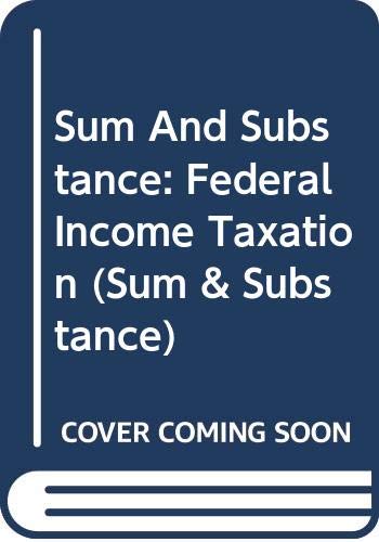 sum and substance federal income taxation 5th edition doti, frank j. 0314158510, 9780314158512