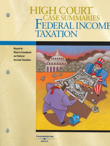 high court case summaries on federal income taxation  dana l. blatt 0314159460, 9780314159465