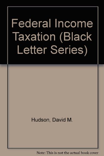 federal income taxation 5th ed 5th edition david m. hudson, stephen a. lind 0314040552, 9780314040558