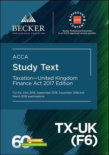 acca approved taxation uk f6 study text  becker professional education 1785665677, 9781785665677