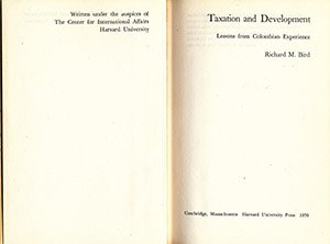 taxation and development lessons from colombian experience 1st edition bird, richard m. 0674868404,