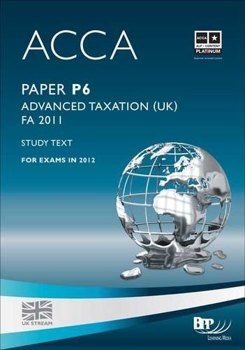 acca p6 advanced taxation fa2011 study text  bpp learning media ltd 1445377721, 9781445377728