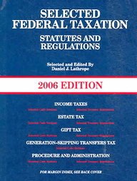 selected federal taxation statutes and regulations 2006 book&map edition lathrope 0314161864, 9780314161864