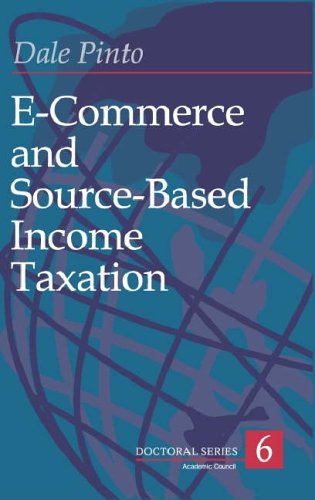 e commerce and source based income taxation  dale pinto 9076078564, 9789076078564