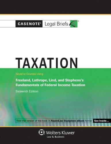 taxation keyed to courses using freeland lathrope lind and stephenss fundamentals of federal income taxation 