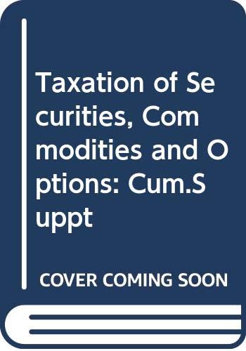 taxation of securities commodities and options  andrea s. kramer 0471633054, 9780471633051