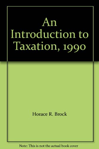 an introduction to taxation 1990  horace r. brock 0155463357, 9780155463356