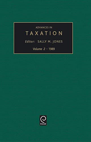 advances in taxation a research annual 1989 1st edition thomas m. porcano, sally m. jones, jerrold j. stern