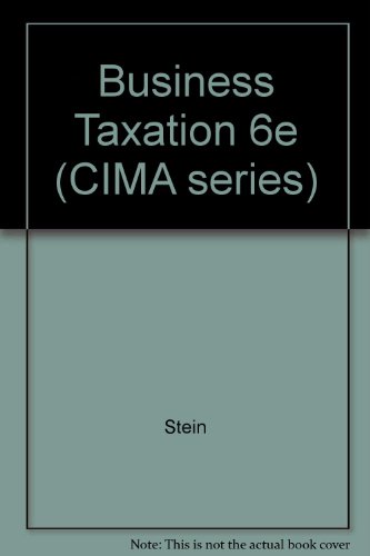 business taxation 6e  stein 0750619031, 9780750619035