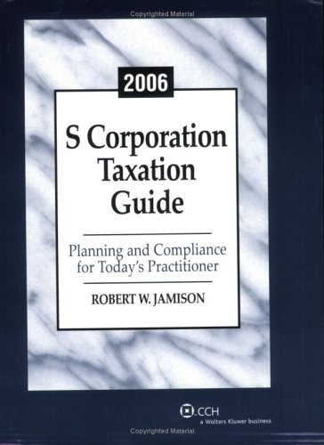 s corporation taxation guide  robert w. jamison 080808951x, 9780808089513