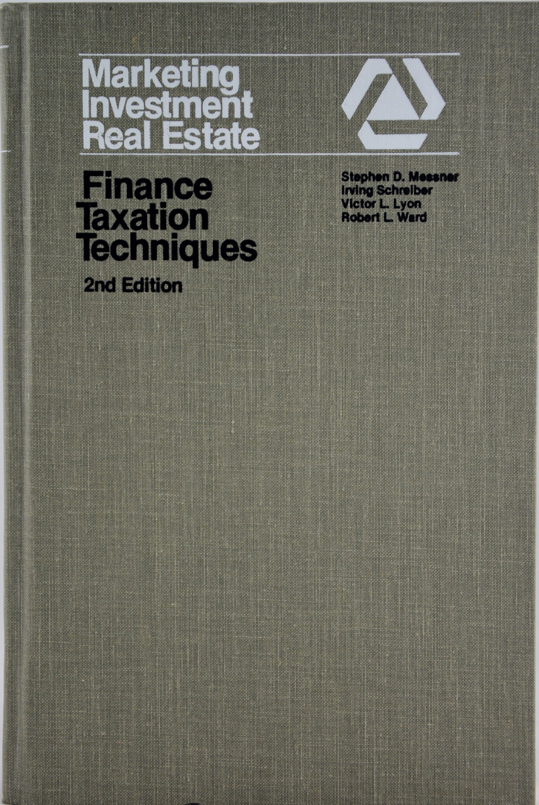 marketing investment real estate finance taxation techniques  messner, stephen d 0913652075, 9780913652077