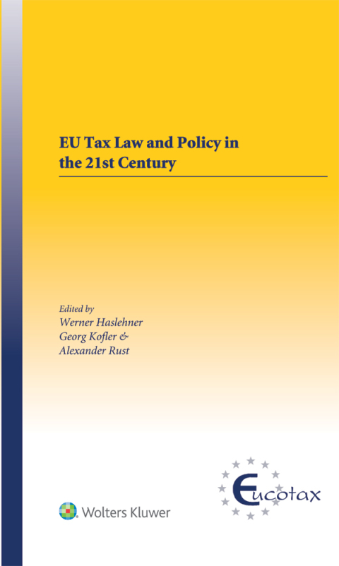 eu tax law and policy in the 21st century traditional and innovative trial practice in a changing world 1st