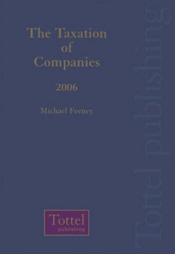 taxation of companies 2006  feeney 1845922840, 9781845922849