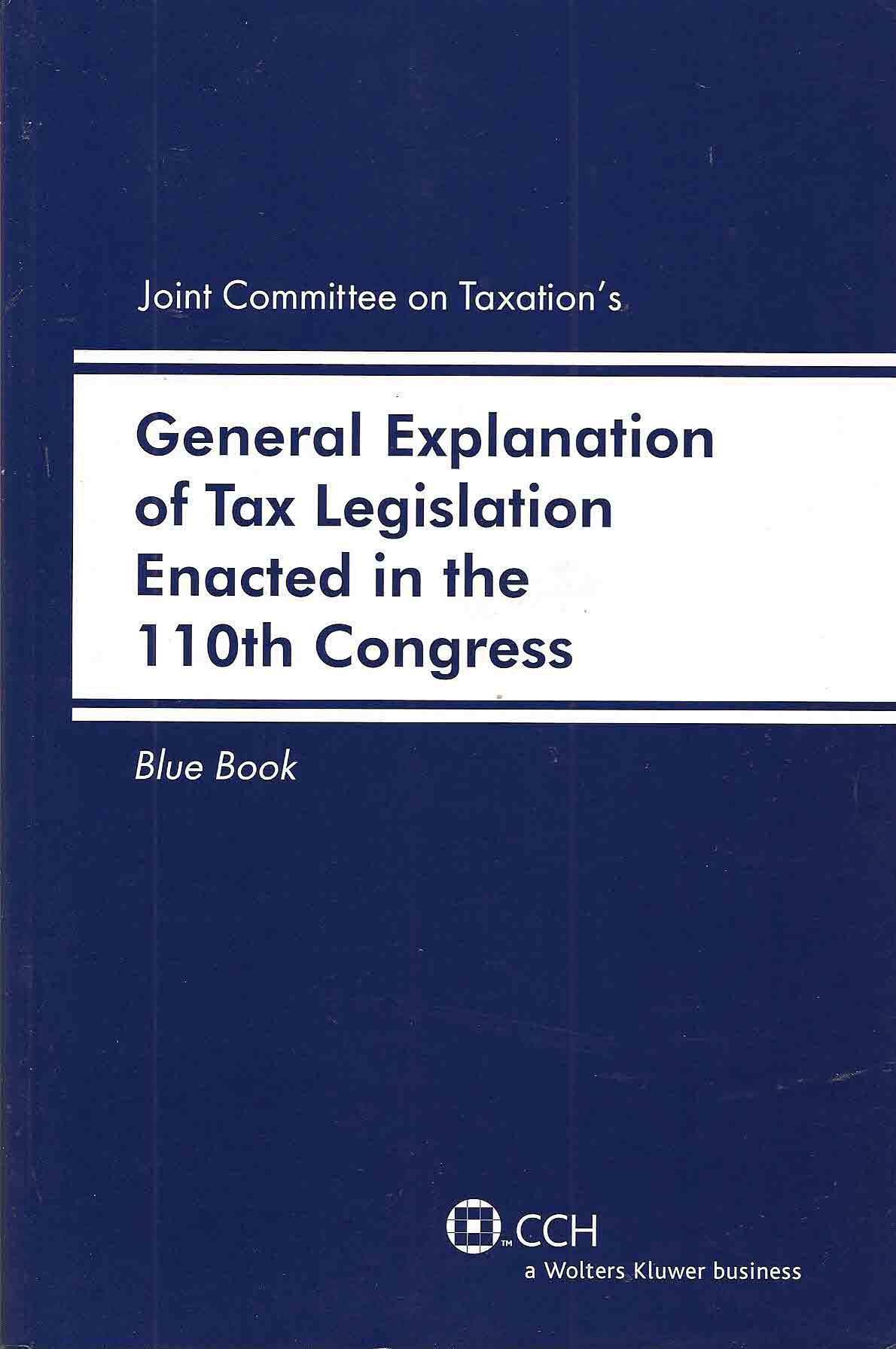 blue book 2009 joint committee on taxations general explanation of tax legislation enacted in the 110th