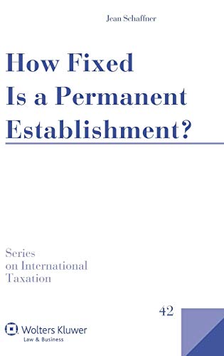 how fixed is a permanent establishment  jean schaffner 9041146628, 9789041146625