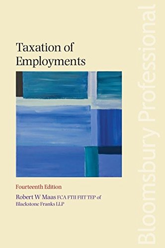 taxation of employments fourteenth edition 14th edition maas, robert w 1847663400, 9781847663405