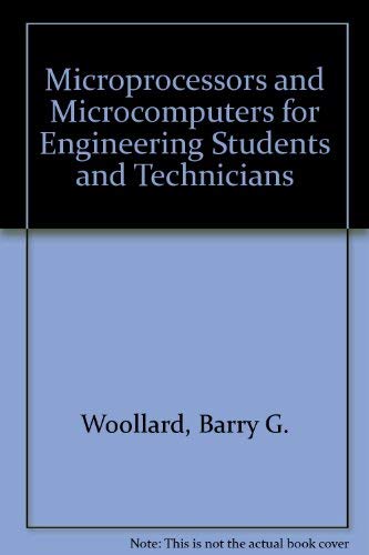 microprocessors and microcomputers for engineering students and technicians no earlier edition woollard,