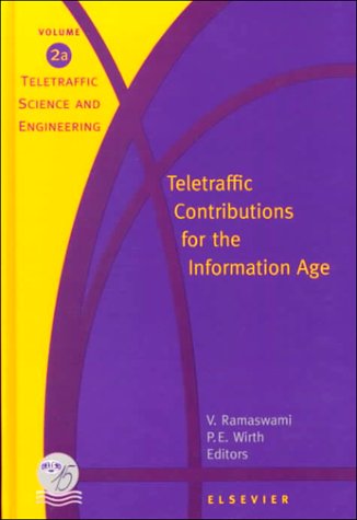 teletraffic contributions for the information age volume 2a and 2b  ramaswami, v., wirth, p.e. 0444825983,