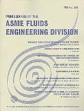 proceedings of the asme fluids engineering division presented at the 1997 asme international mechanical