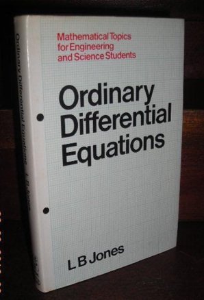 ordinary differential equations for engineering and science students  jones, leslie booth 0258969733,